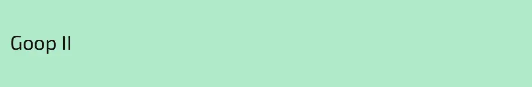 Goop II